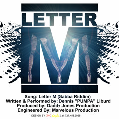 PUMPA-Letter M (gabba riddim)