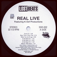 Real Live (K-Def) - "Been There And Done That" - FREE DOWNLOAD