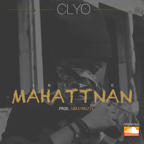 Clyo - Início Mahattnan