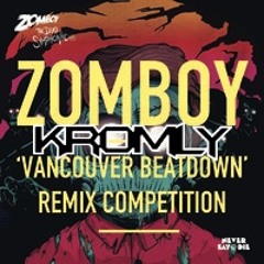 Zomboy - Vancouver Beatdown (Kromly Remix)