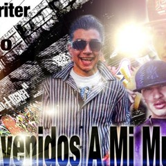 Bienvenidos A Mi Mundo - The Writer - Zizmo & Memo Style