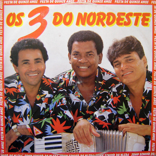 Os 3 do Nordeste - Forró melado