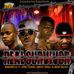 Real Survivor - Bredren B Feat. Boom Dekka, Cario Muzyk, Senita Mogul