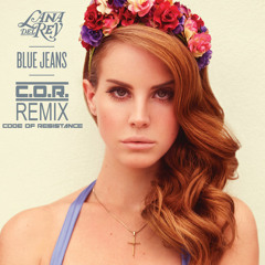 Lana Del Rey - Blue Jeans (Code Of Resistance Remix) [Free DL)