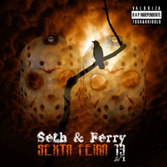 Patriotismo (Seth & Ferry Feat Dillaz) Sexta-feira 13
