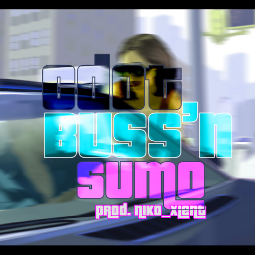 Cdot X Sumo - Buss'n