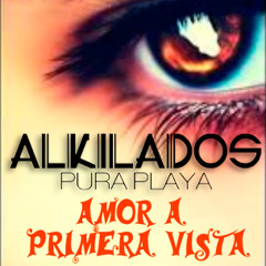 ALKILADOS  ~  Amor a Primera Vista [Official-Track]