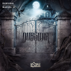 Dubsidia - Marvel (Original Mix) CUT