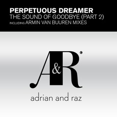 Armin van Buuren pres. Perpetuous Dreamer - The Sound of Goodbye (EDX Indian Summer Remix)