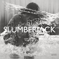 Slumberjack - Crave The Rain feat. Keely Jackson