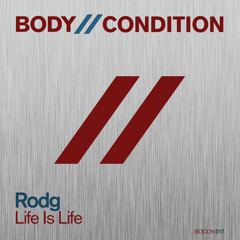 Rodg - Life Is Life
