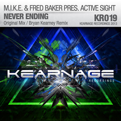 M.I.K.E. & Fred Baker pres. Active Sight - Never Ending (Bryan Kearney Remix)
