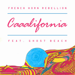 Caaalifornia Feat. Ghost Beach
