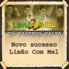 Tá fazendo falta - Limão com Mel (Single)