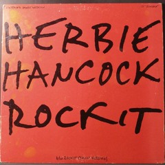 Herbie Hancock - Rockit (Emilio Landi's DubMasTer)preview unfinished