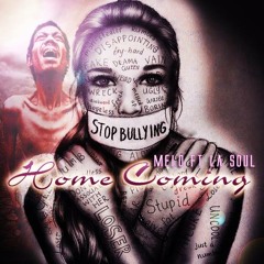 Home Coming - Melo ft La Soul