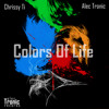 Colors Of Life (Feat. Alec Tronic) Colors Of Life (Feat. Alec Tronic)