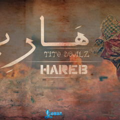 هارب l  Tito Devilz [Ra7al BaNd] HaReb