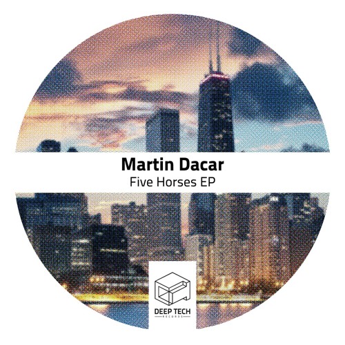 Martin Dacar - Five Horses (Original Mix)