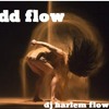 Odd Flow DJ Harlem Flowers