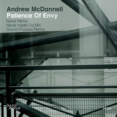 Andrew McDonnell - 'Patience Of Envy' (Navar Inside Out Mix)