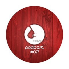 #07 - Oliviu @ U-Ground Nights Podcast