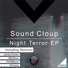 DMR023 - Sound Cloup - Night Terror (MiniKore Remix)