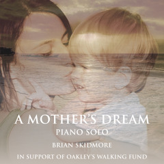 A Mother's Dream Piano Solo