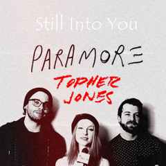 Paramore-Still Into You (Topher Jones fREeMIX) FREE DOWNLOAD
