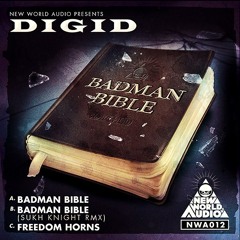 DIGID - BADMAN BIBLE (SUKH KNIGHT REMIX) - Out Now!