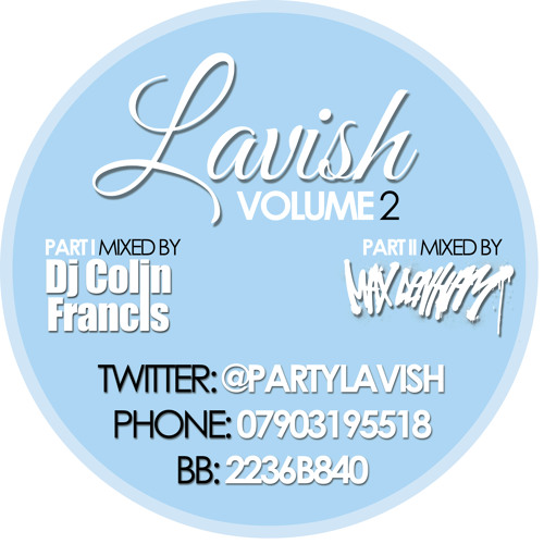 LAVISH Vol.2 MIXED BY DJ COLIN FRANCIS & MAX DENHAM