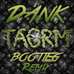 Green Velvet - Dank (TAGRM Bootleg) *Free at 1K Followers*