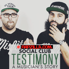 Social Club - Testimony: A Musician's Story [Rapzilla.com Exclusive]