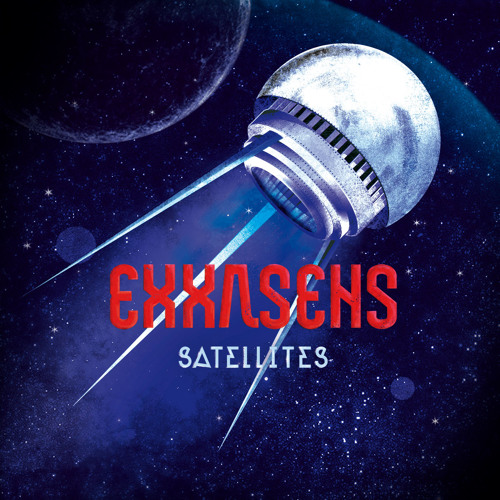 Exxasens - Satellites (exclusive on www.prettyinnoise.de)