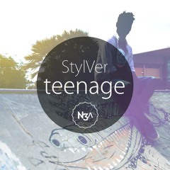 StylVer - Teenage (Original Mix)