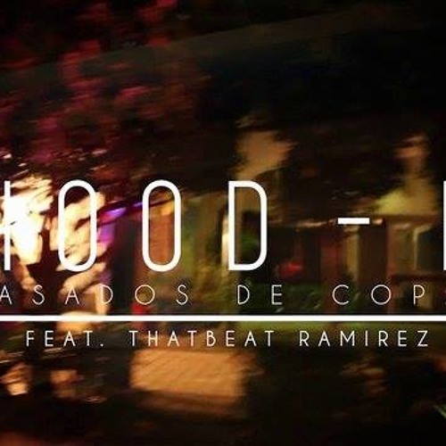 PASADOS DE COPAS_CON THATBEAT RAMIREZ__PROD POR BLACK LEEROY