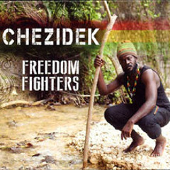 Mama _Chezidek_Freedom Fighters Album_2013_One Drop Records_Produced by Andrew Bassie