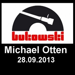 Michael Otten - 28.09.2013 Live @ Bukowski Heilbronn - free download -