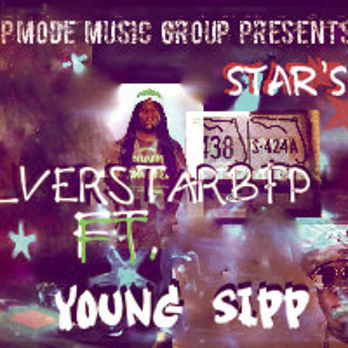 SilverStarBFP ft. Young SIPP-Star'z Up (prod.by FLAgo)