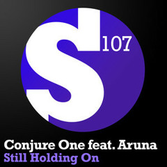 Conjure One feat Aruna - Still Holding On (Original Mix) [WITH COMMENTARY]
