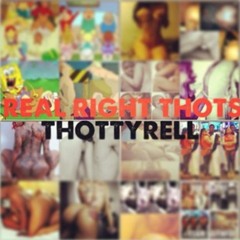 REAL RIGHT THOTS #TURNUP
