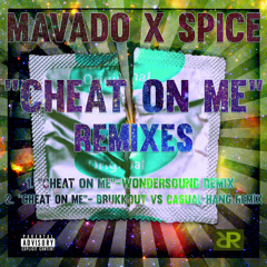 Mavado X Spice "Cheat On Me"(Wondersound Remix)