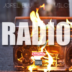 Radio Feat. MILC (Produced By Robi York)