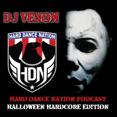 DJ Venom - Halloween Hardcore (October 2013 Hard Dance Nation Podcast)