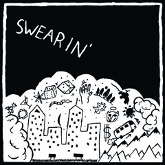 Swearin' - Dust In The Gold Sack