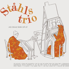 Ståhls Trio - Jag skulle bara gå ut (Album teaser)