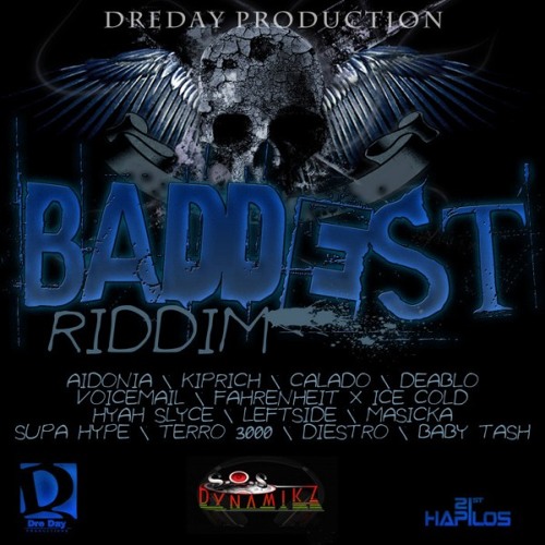 The Baddest Riddim mix