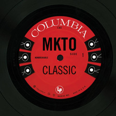 Classic - MKTO (COVER)