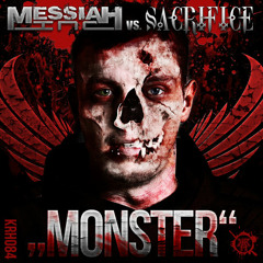 DJ Sacrifice vs. Messiah Inc. - Monster (DJ Sacrifice Version) [KRH084]