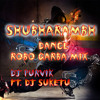 Shubharambh Robo Dance Garba Mix Mp3